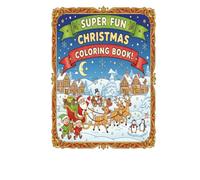 Super Fun Christmas Coloring Book: Simple Christmas Designs with Bold, Thick Outlines: The Ideal First Coloring Book for Building Confidence in Toddlers and Preschoolers