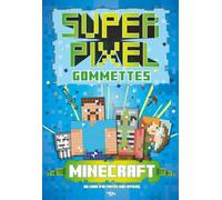 Super Gommettes Pixels Minecraft: Un livre d'activités non officiel