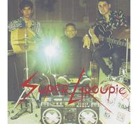 Super Groupie - Super Groupie