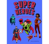 SUPER HEROE'S 123'S: Coloring your 123's