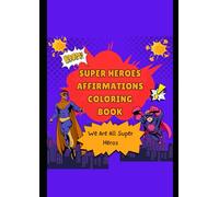 Super Heroes Affirmations