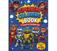 Super Heroes Coloring Book: 71 Fun and Easy Coloring Pages for Kids
