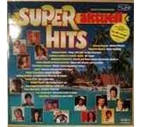 Super Hits aktuell (1985, Club) - Bobbysocks, Wencke Myhre, Kim Merz, Georg Danzer, Isabel Varell, Lena Valaitis & Costa Cordalis.. / Vinyl record [Vinyl-LP]