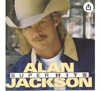 Super Hits: Alan Jackson