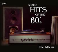 Super Hits Of The 60’s - The Album
