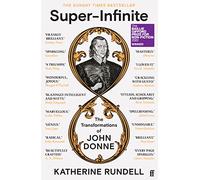 Super-infinite: the transformations of John Donne