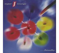 Super J Lounge - Finally