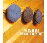 SUPER JAZZ TRIO - STANDARD -LTD-