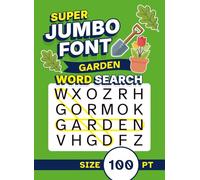 Super Jumbo Font Garden Word Search Size 100 pt: Puzzle Book with Giant XL Print for Visually Impaired Adults