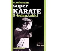 Super karate. Vol. 5: Kata Heian e Tekki.