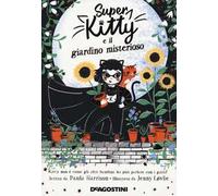 Super Kitty e il giardino misterioso
