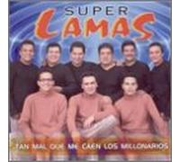 Super Lamas - Tan Mal Que Caen Los Millonarios