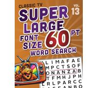 SUPER LARGE FONT SIZE 60 pt Classic TV WORD SEARCH: Easy-to-Read Word Searches for Seniors and Low Vision Puzzle Lovers, vol. 13