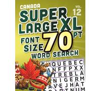 SUPER LARGE XL FONT SIZE 70 pt WORD SEARCH 12: Canada Theme - Huge Print Puzzle Book with Giant Letters