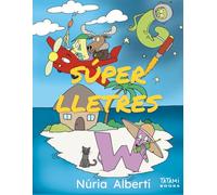 SUPER LLETRES: Cada lletra de l'abecedari té la seva divertida història. (Dificultats en lectoescriptura o dislèxia) Vocabulari divertit!