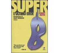 Super. L'ultimo eroe