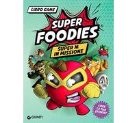 Super M in missione. Super Foodies: Vol. 2