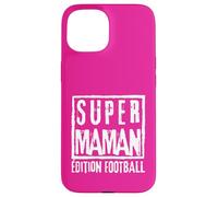 Super Maman Édition Football Mère Sportive Coach Joueuse Custodia per iPhone 15