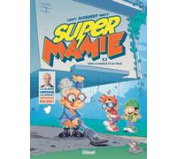 Super Mamie - Tome 01: Vers la famille et au-delà !