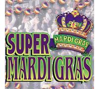 V/A - Super Mardi Gras