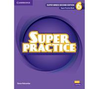 Super Minds. Level 6. Super practice book. Per la Scuola elementare