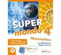 Super mondo. Matematica. Per 4ª classe della Scuola elementare. Con e-book. Con espansione online (Vol. 1)