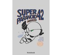 Super Paranoid 42 Notebook: Diary, Matte Finish Cover, Planner, Journal, 6x9 120 Pages, Lined College Ruled Paper