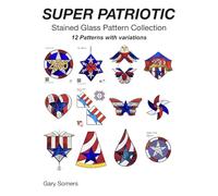 SUPER PATRIOTIC Stained Glass Pattern Collection