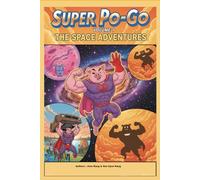 Super Po-Go in Space Vol 1: Novel