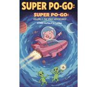 Super Po-Go in Space: Vol 2 - the novel