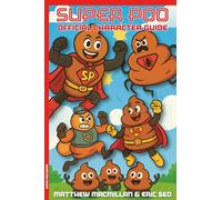 Super Poo Official Character Guide: 1