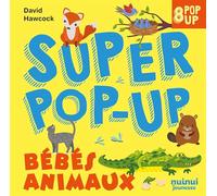 Super pop-up Bébés animaux: 8 pop up