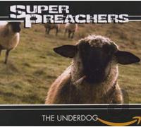 Super Preachers - The Underdog
