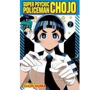 Super Psychic Policeman Chojo 2: Volume 2