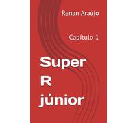 Super R júnior: Capítulo 1