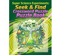 Super Science Experiments:: S ind Crossword Puzzle Book