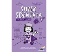 Super Sdentata e il Super Fischio