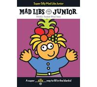 Super Silly Mad Libs Junior: World's Greatest Word Game [Lingua Inglese]