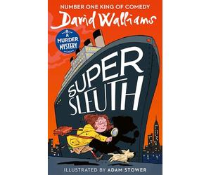 Super Sleuth: New for 2024, a funny crime caper from the bestselling author of Spaceboy
