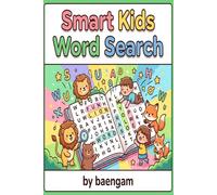 Super Smart Kids Word Search 100+ Fun & Educational Puzzles: Fun Brain Boosting Puzzle Book for Ages 4-8
