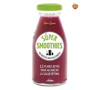 Súper smoothies : 60 recetas revitalizantes