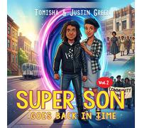 Super Son Vol 2: Goes Back In Time