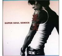 Super Soul Sonics - Kajitsu