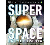 Super Space Encyclopedia (Copertina rigida) DK Super Nature Encyclopedias
