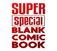 Super Special Blank Comic Book