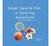 Super Sports Fun: A Coloring Adventure