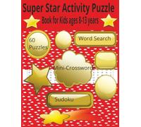 Super Star Activity Puzzle Book for Kids ages 8-13 years: Activity Book For Smart Kids