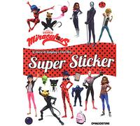 Super sticker. Miraculous. Le avventure di Ladybug e Chat Noir. Ediz. a colori. Con Adesivi
