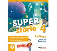 Super storie. Per 4ª classe della Scuola elementare. Con e-book. Con espansione online (Vol. 1)