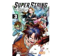 Super String: Marco Polo’s Travel to the Multiverse, Vol. 3